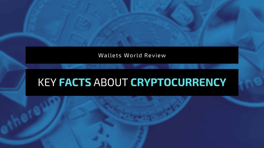 Wallets World Review & Key Facts About Cryptocurrency - Guest Writers Hub